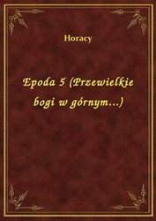 : Epoda 5 (Przewielkie bogi w górnym...) - ebook