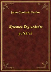 : Krwawe łzy unitów polskich - ebook