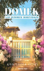 : Domek nad jeziorem Borzymskim - ebook