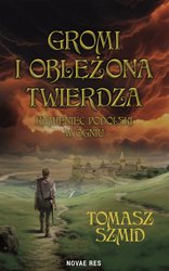 : Gromi i oblężona twierdza. Kamieniec Podolski w ogniu - fragment - ebook