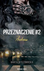 : Przeznaczenie #2. Andrew - ebook