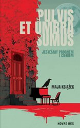 : Pulvis et umbra sumus. Jesteśmy prochem i cieniem - ebook