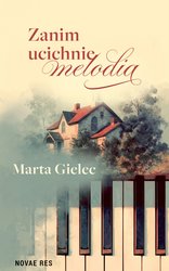 : Zanim ucichnie melodia - ebook