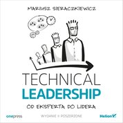 : Technical Leadership. Od eksperta do lidera. Wydanie II poszerzone - audiobook