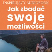 : Jak zbadać swoje możliwości - audiobook