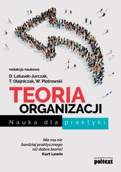 : Teoria organizacji. Nauka dla praktyki - ebook