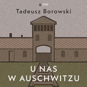 : U nas w Auschwitzu - audiobooki