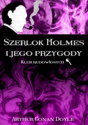 : Szerlok Holmes i jego przygody. Klub rudowłosych - ebook