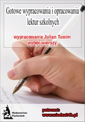 : Wypracowania - Julian Tuwim „Wybór wierszy” - ebook