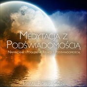 : Medytacja z Podświadomością - audiobook