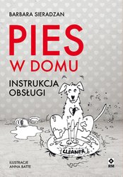 : Pies w domu. Instrukcja obsługi - ebooki