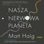 : Nasza nerwowa planeta - audiobook