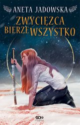 : Heksalogia o Dorze Wilk. 3. Zwycięzca bierze wszystko - ebook