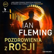 : James Bond. Pozdrowienia z Rosji - audiobook
