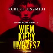 : Wiem, kiedy umrzesz - audiobook