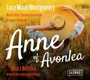 : Anne of Avonlea. Ania z Avonlea w wersji do nauki angielskiego - audiobook