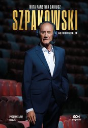 : Wita państwa Dariusz Szpakowski. Autobiografia - ebook