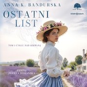 : Nad Sekwaną. Tom 1. Ostatni list - audiobook