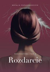 : Perspektywa. Tom 2. Rozdarcie - ebook