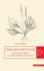 : Herbarium krytyczne. Recenzje i szkice o literaturze i kulturze - ebook