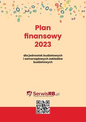: Plan finansowy 2023 dla jednostek budżetowych i samorządowych zakładów budżetowych - ebooki