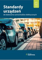 : Standardy urządzeń do ładowania samochodów elektrycznych - ebooki