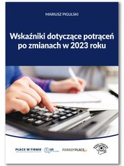 : Wskaźniki dotyczące potrąceń po zmianach w 2023 roku - ebook