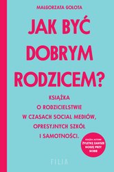 : Jak być dobrym rodzicem? - ebooki