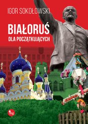 : Białoruś dla początkujących - ebook