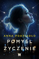 : Pomyśl życzenie - ebook