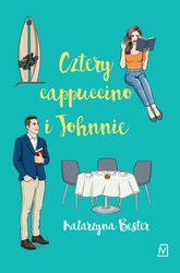 : Cztery cappuccino i Johnnie - ebook
