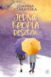 : Jedna kropla deszczu - ebooki