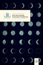 : Nic nie rośnie w blasku księżyca - ebook