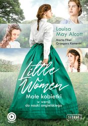 : Little Women. Małe Kobietki w wersji do nauki angielskiego - ebook