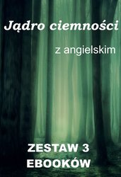 : 3 ebooki: Jądro ciemności z językiem angielskim - ebooki