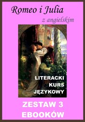 : 3 ebooki: Romeo i Julia z angielskim. Literacki kurs językowy - ebooki