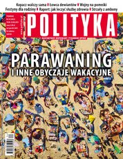 : Polityka - e-wydanie – 34/2015