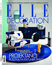 : ELLE Decoration - e-wydanie – 3-4/2020