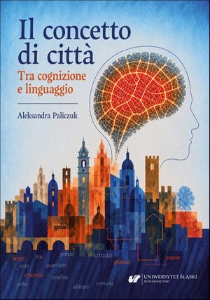 Il concetto di città. Tra cognizione e linguaggio – ebook
