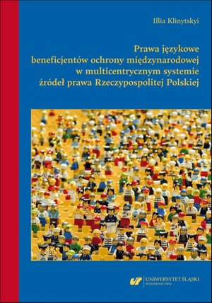 Prawa językowe beneficjentów ochrony międzynarodowej w multicentrycznym systemie źródeł prawa Rzeczypospolitej Polskiej – ebook