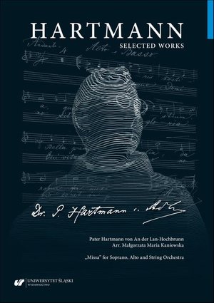 Hartmann Selected Works. „Missa” for Soprano, Alto and String Orchestra – ebook