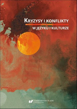 Kryzysy i konflikty w języku i kulturze – ebook
