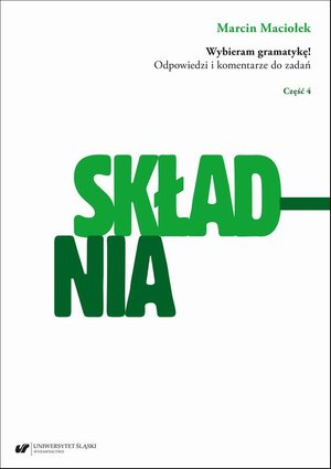 Wybieram gramatykę! Odpowiedzi i komentarze do zadań. Cz. 4: Składnia – ebook